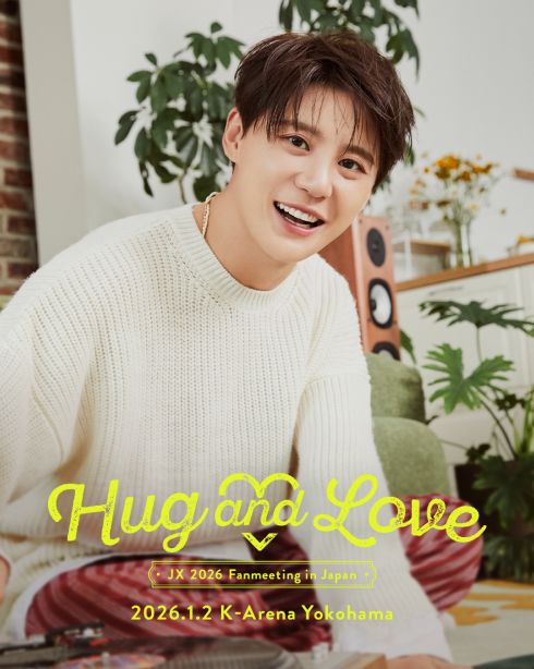 JX 2026 JAPAN FANMEETING 'Hug & Love'