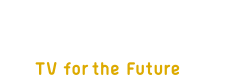 ABEMA TV for the Future